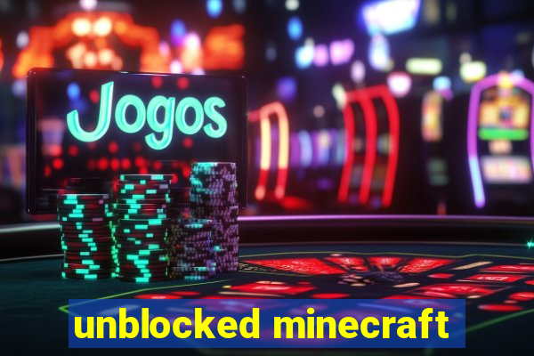 unblocked minecraft